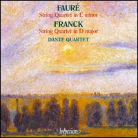 Fauré, Franck: String Quartets von Dante Quartet