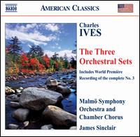 Charles Ives: The Three Orchestral Sets von James Sinclair