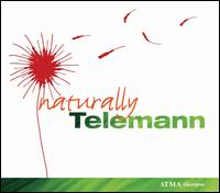 Naturally Telemann von Various Artists