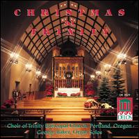 Christmas at Trinity von Trinity Cathedral Choir