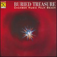 Buried Treasure von Chamber Music Palm Beach