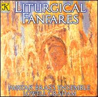 Liturgical Fanfares von Avatar Brass Ensemble