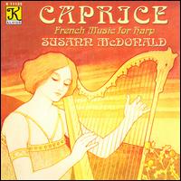 Caprice: French Music for Harp von Susann McDonald