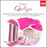 George Enescu: Oedipe von Lawrence Foster