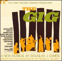 The Gig [The York Theatre Company Production] von York Theatre Company