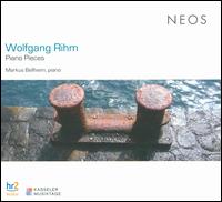 Wolfgang Rihm: Piano Pieces von Markus Bellheim