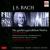 JS Bach: Die Großen Geistlichen Werke [Box Set] von Various Artists