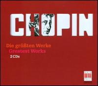 Greatest Works: Chopin von Various Artists