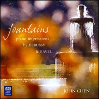 Fountains: Piano Impressions by Debussy & Ravel von John Chen