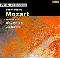 Everybody's Mozart: Highlights from The Magic Flute; Così fan Tutte von Various Artists