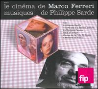 Le Cinema de Marco Ferreri von Philippe Sarde