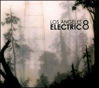 Plays Shostakovich, Mendelssohn, Braddock, Siegel, And Kohl von Los Angeles Electric 8