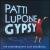 Gypsy [2008 Broadway Revival Cast] von Patti LuPone
