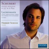 Schubert: Piano Sonatas; Helmut Lachenmann: Guero; 5 Variations on a theme of Schubert von Herbert Schuch