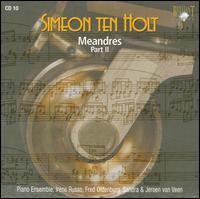 Simeon ten Holt: Meandres, Part 2 von Various Artists