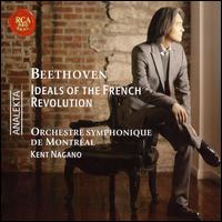 Beethoven: Ideals of the French Revolution von Kent Nagano