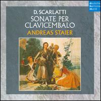 Scarlatti: Sonate per Clavicembalo von Andreas Staier