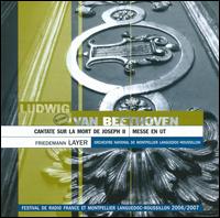 Beethoven: Cantate sur la mort de Joseph II; Messe en ut von Friedemann Layer