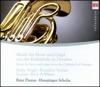 Music for Horn & Organ from the Cathedral of Dresden von Peter Damm