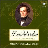 Mendelssohn: Organ Sonatas, Op. 65 von Wouter van den Broek