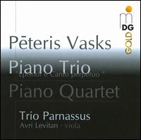 Péteris Vasks: Piano Trio; Piano Quartet [Hybrid SACD] von Trio Parnassus