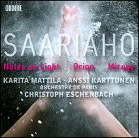 Kaija Saariaho: Notes on Light; Orion; Mirage von Christoph Eschenbach
