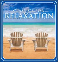 Classics for Relaxation CDS 6-10 von Various Artists