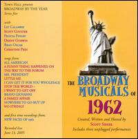 The Broadway Musicals of 1962 von Various Artists