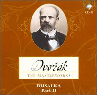 Dvorák: Rusalka, Part 2 von Alexander Rahbari