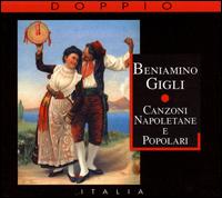 Canzoni Napoletane e Popolari von Beniamino Gigli