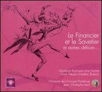 Jacques Offenbach: Le Financier et le Savetier von Jean-Christophe Keck