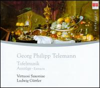 Telemann: Tafelmusik [Extracts] von Virtuosi Saxoniae