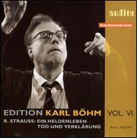 Richard Strauss: Ein Heldenleben; Tod und Verklärung von Karl Böhm