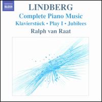 Magnus Lindberg: Complete Piano Music von Ralph van Raat