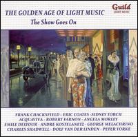 The Golden Age of Light Music: The Show Goes On von Various Artists