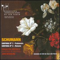 Schumann: Sinfonia No. 1 'Primavera' & No. 2 'Renana' von John Neschling