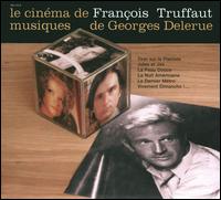 The Cinema of Francois Truffaut von Georges Delerue