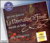 Berlioz: La Damnation de Faust; Harold en Italie von Igor Markevitch