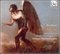 Bruckner: F-moll-Messe von Philippe Herreweghe