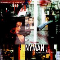 Nyman/Greenaway Revisited von Michael Nyman