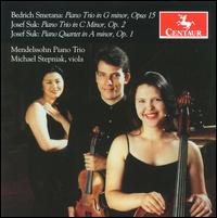 Bedrich Smetana: Piano Trio, Op. 15; Josef Suk: Piano Trio, Op. 2; Piano Quartet, Op. 1 von Mendelssohn Piano Trio