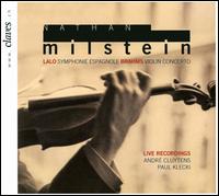 Lalo: Symphonie Espagnole: Brahms: Violin Concerto von Nathan Milstein