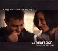Exhilaration: Dickinson and Yeats Songs von Adriana Zabala