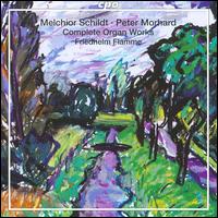 Melchior Schildt, Peter Morhard: Complete Organ Works [Hybrid SACD] von Friedhelm Flamme