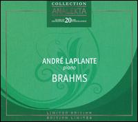 Brahms: Sonata in F minor, Op. 5; Two Rhapsodies, Op. 79 von André Laplante