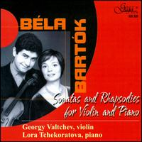 Bartók: Sonatas and Rhapsodies for Violin and Piano von Georgy Valtchev