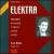 Richard Strauss: Elektra von Birgit Nilsson