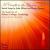A Candle to the Glorious Sun: Sacred Songs by John Milton and Martin Peerson von Selwyn College Choir, Cambridge