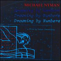 Michael Nyman: Drowning by Numbers von Michael Nyman