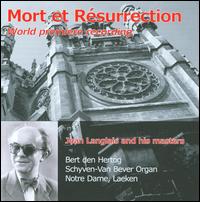 Jean Langlais: Mort et Résurrection von Bert den Hertog